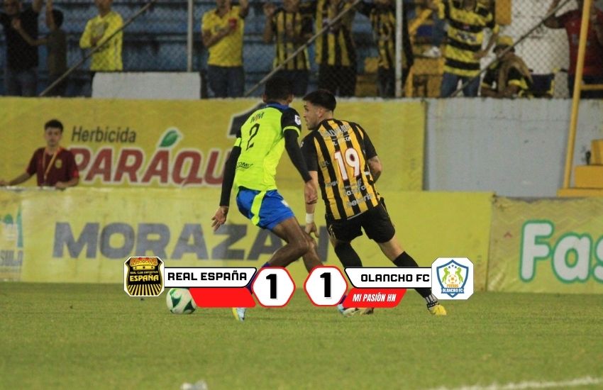 Real España y Olancho FC empataron 1 1 en un partidazo con muchas